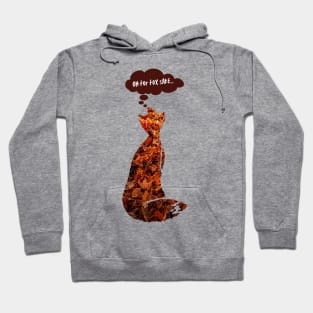 Oh for fox sake Hoodie